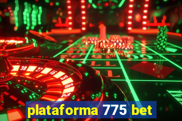 plataforma 775 bet